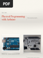 Physical Programming With Arduino!: Some Sample Projects !