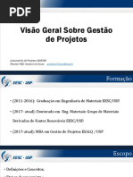 Visão Geral Sobre Gestão de Projetos