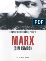 Fernández Buey, Francisco, Marx (Sin Ismos), El Viejo Topo, España