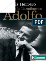 Herrero, Luis - Los Que Le Llamabamos Adolfo