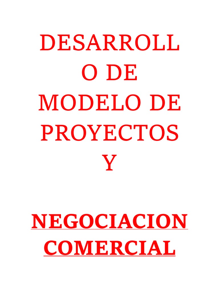 Desarrollo de Modelo de Proyectos y Negociacion Comercial | PDF ...
