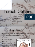 French Culture: Melissa Bailey Katie Fuller Katie Rzemien