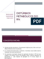 Distúrbios metabólicos do RN: Hipoglicemia, Hipocalcemia e Hipomagnesemia