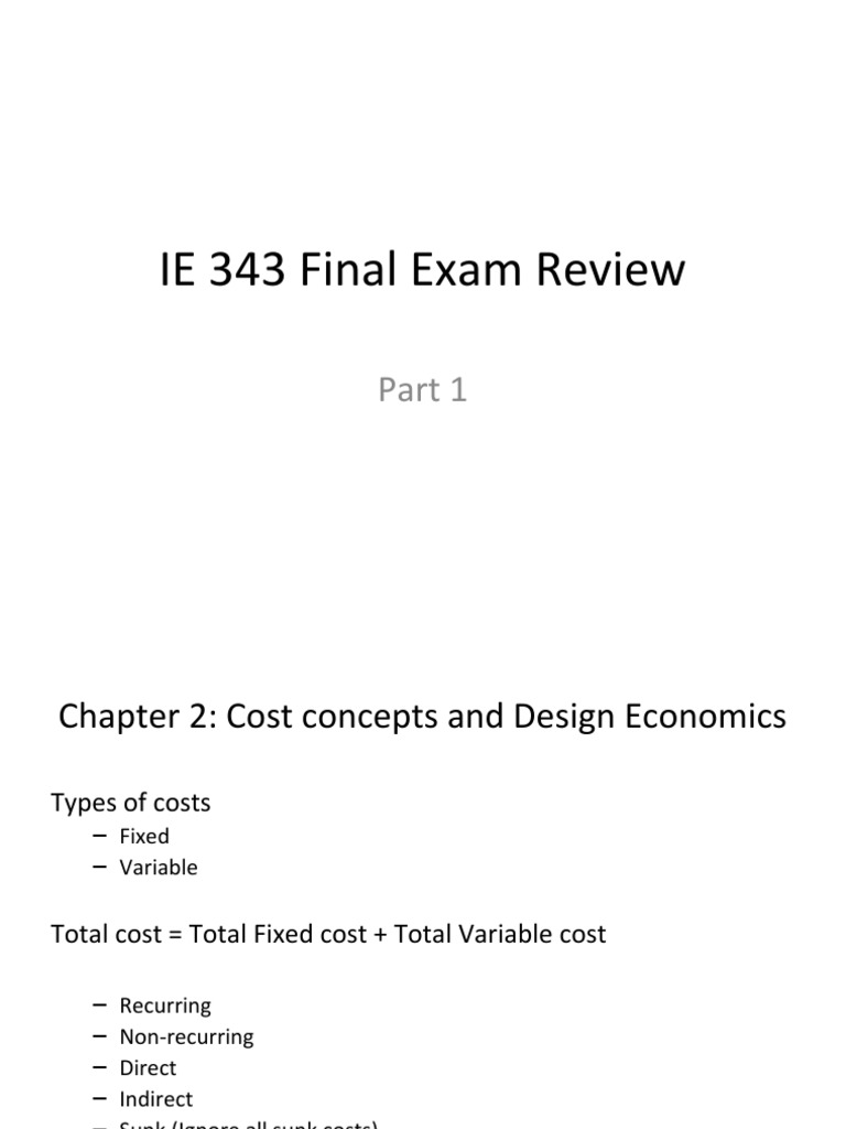 IE 343 Final Exam Review | PDF | Interest | Present Value