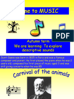 Welcome To MUSIC: Autumn Term We Are Learning: To Explore Descriptive Sounds
