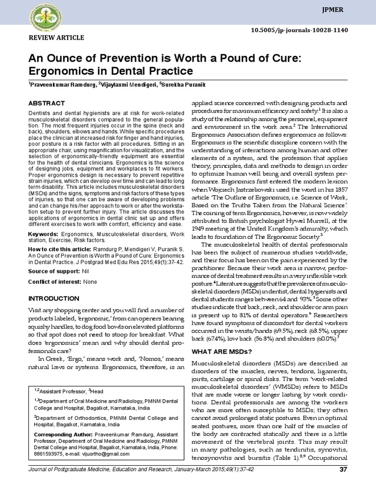 An Ounce of Prevention Is Worth A Pound of Cure Ergonomics in Dental
