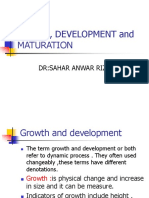 Growth , Development and Maturation