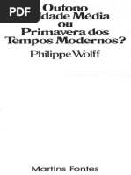 WOLFF, Philipp. Outono da Idade Média ou Primavera dos Tempos Modernos.pdf