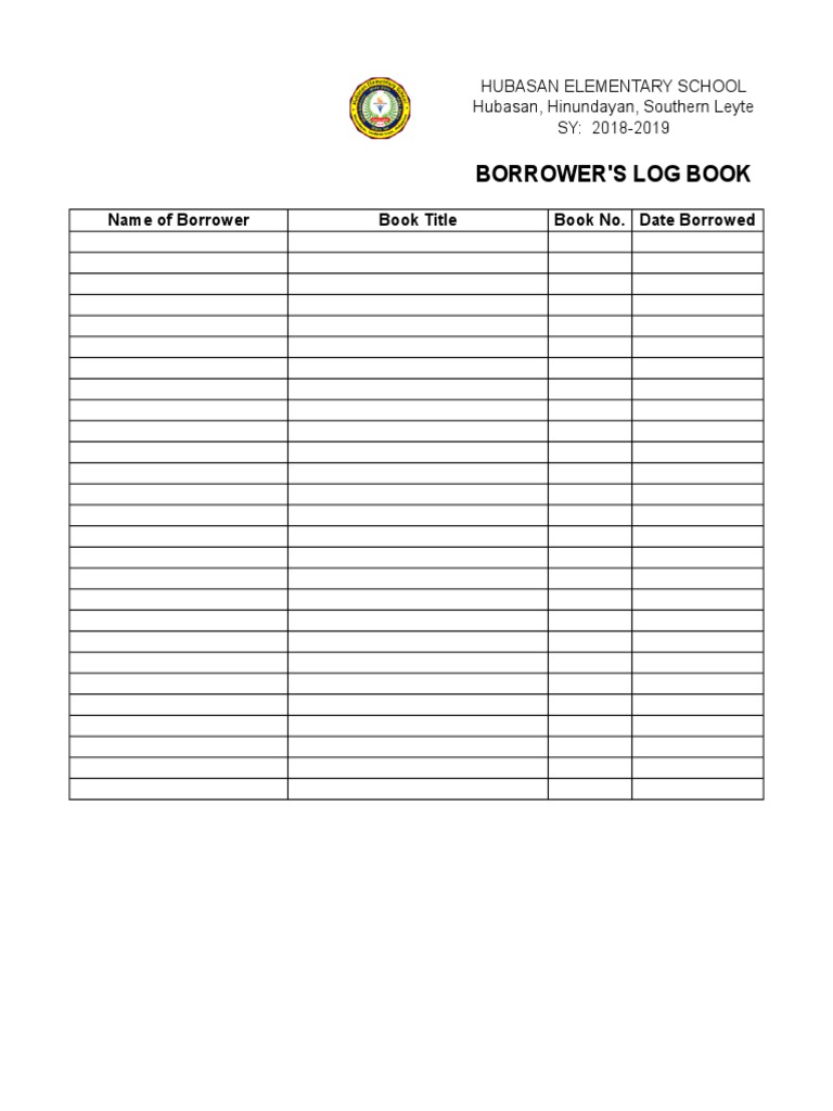 Borrower'S Log Book Name of Borrower Book Title Book No. Date Borrowed