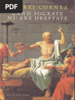 Andrei Cornea-Cand Socrate nu are dreptate-Humanitas (2005).pdf