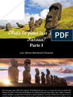 Luis Alberto Benshimol Chonchol - ¿Vale La Pena Ir a Isla de Pascua?, Parte I