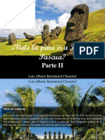 Luis Alberto Benshimol Chonchol - ¿Vale La Pena Ir a Isla de Pascua?, Parte II