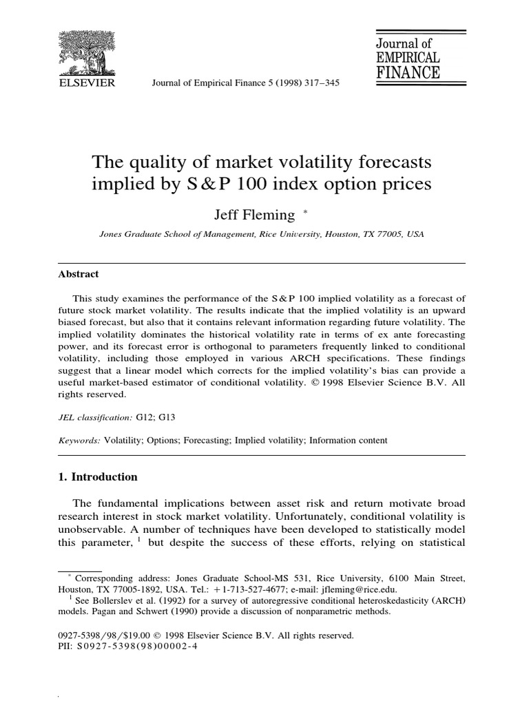 The Quality of Market Volatility Forecasts Implied by S & P 100 Index ...