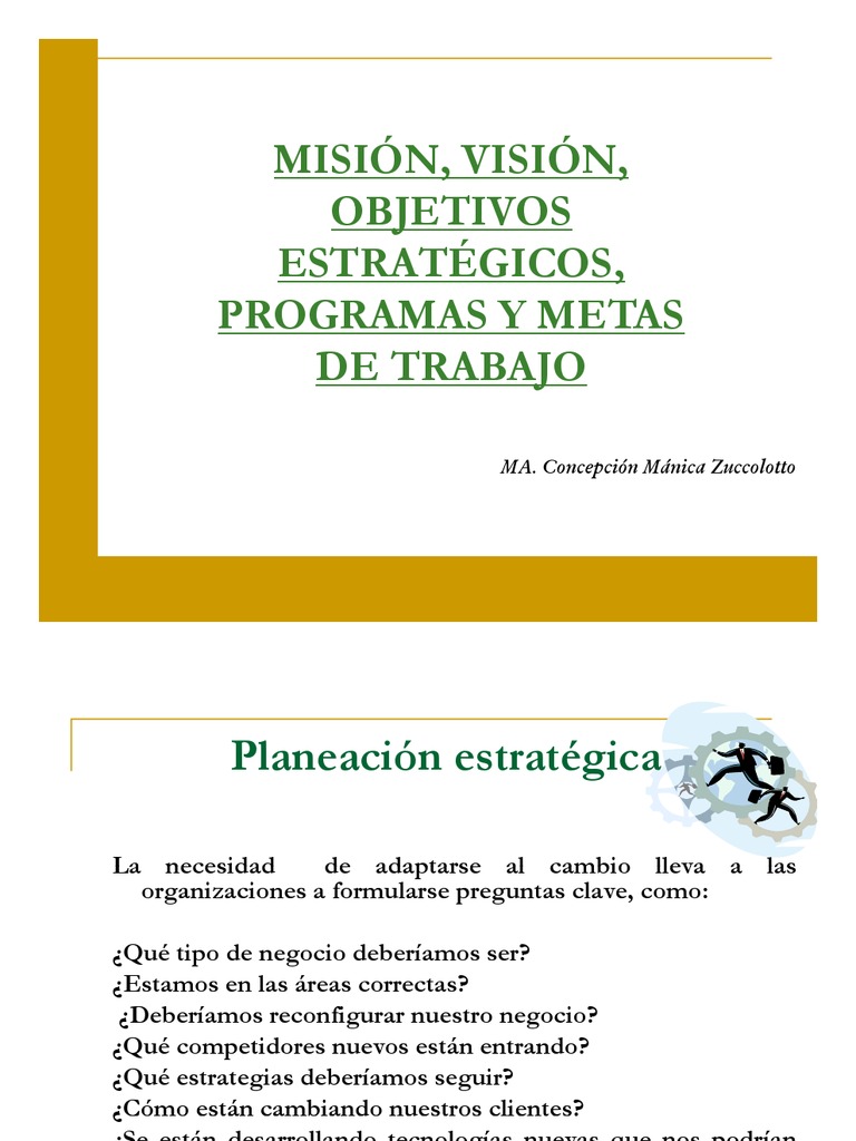 02 03 Mision Vision Objetivos Estrategicos Programas y Metas de Trabajo ...