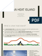Urban Heat Island: A Presentation By: Madhumitha Sekar 2014701518 9 Semester Batch C