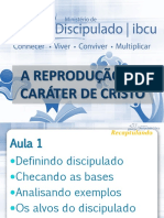 A Reprodução Do Caráter de Cristo