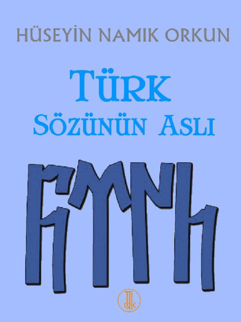 huseyin namik orkun turk sozunun asli