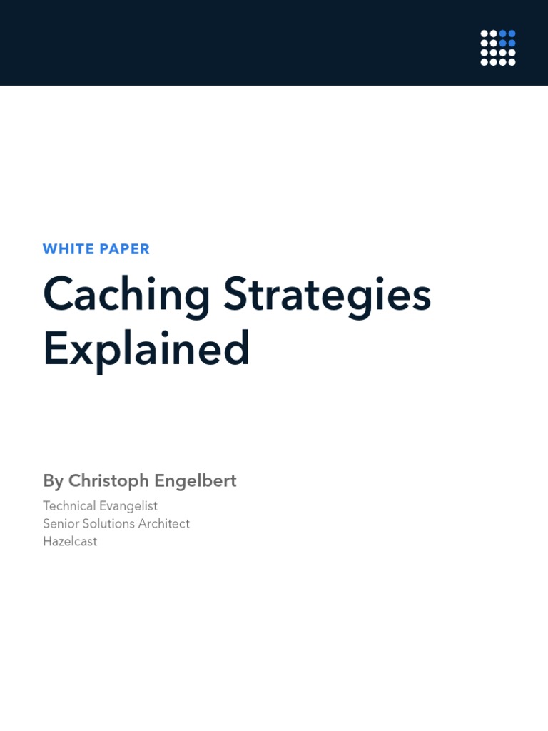 Caching Strategies Explained Hazelcast IMDG v1.1 | PDF | Cache ...