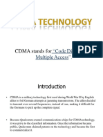 CDMA Stands For: "Code Division Multiple Access"
