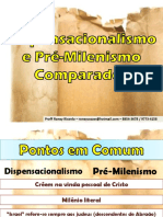 dispensacionalismo-e-prc3a9-milenismo-comparados-prof-roney-ricardo.ppsx