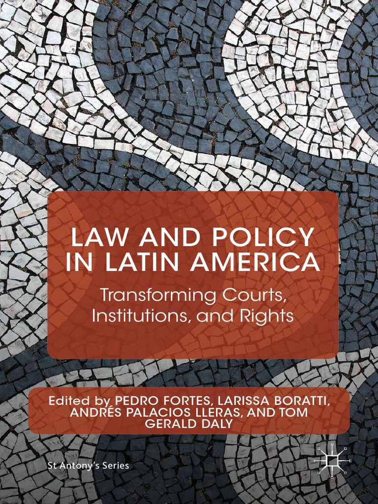 Law And Policy In Latin America Transforming Courts - 