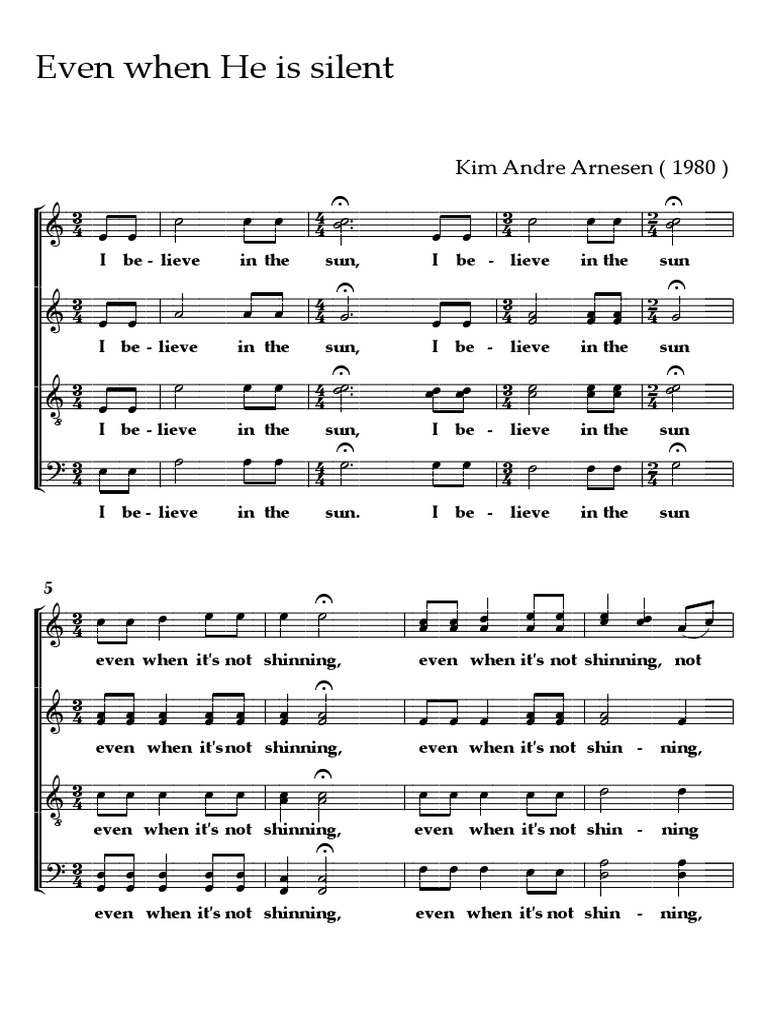 Even when He is silent Kim Andre Arnesen ( 1980 )