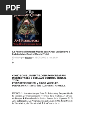 La Formula Illuminati Usada Para Crear Un Esclavo E Indetectable Control Mental Total