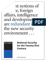 Current Notions of Defence, Foreign Affairs, Intelligence and Development Are in The New Security Environment - .