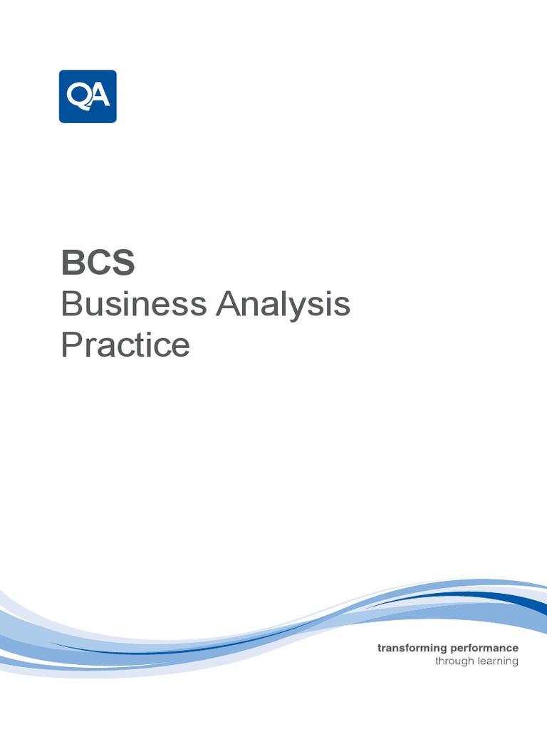 BCS Business Analysis Practice | PDF | Business Analysis | Strategic ...