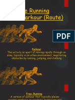 Free Running or Parkour (Route