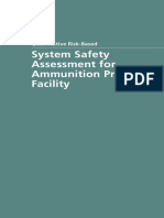 Quantitative Risk Based System Safety Assessment For Ammunition Process Facility