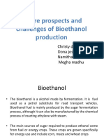 Future Prospects and Challenges of Bioethanol Production: Christy Davy Dona Joseph Namitha Nirjathan Megha Madhu