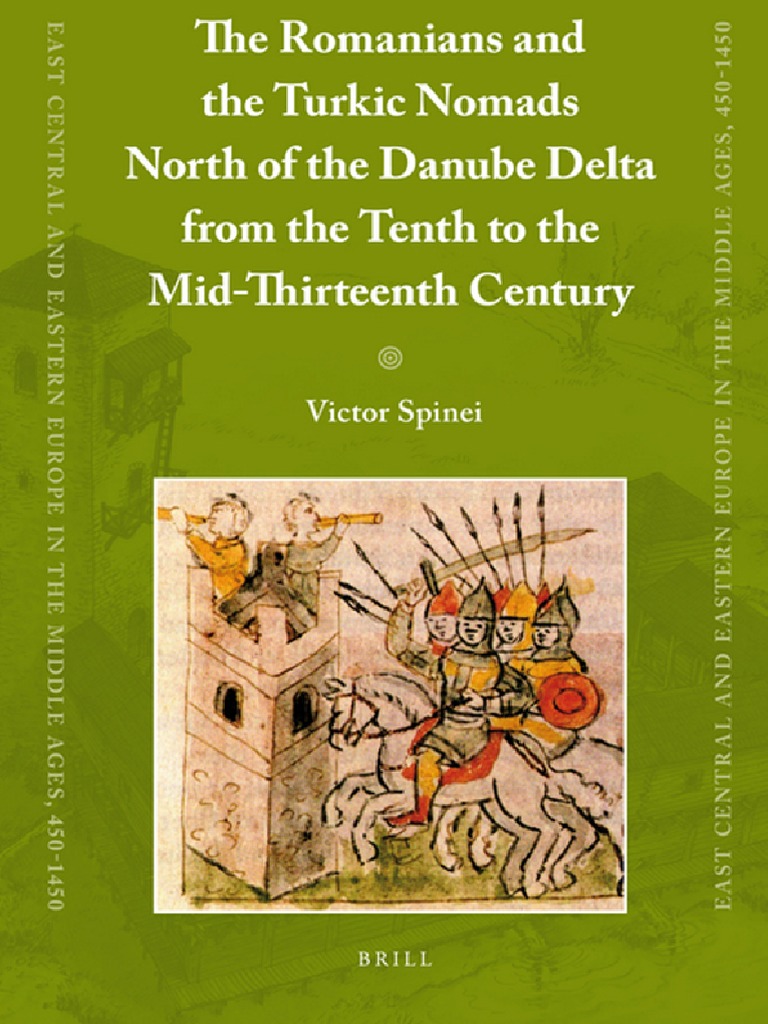 Romanians And The Turkic Nomads Mid 13th Century 1col Romania