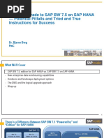 How To Upgrade To SAP BW 7.5 On SAP HANA - Potential Pitfalls and Tried and True Instructions For Success