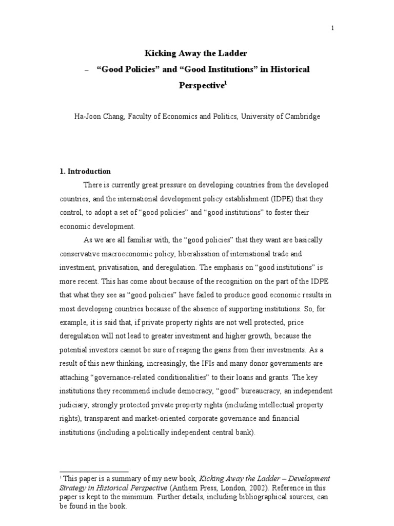 Kicking Away The Ladder "Good Policies" and "Good Institutions" in