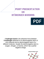 Power Point Presentation ON Hydrogen Bonding