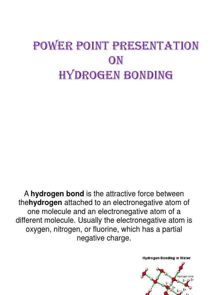 Power Point Presentation ON Hydrogen Bonding | PDF | Intermolecular ...