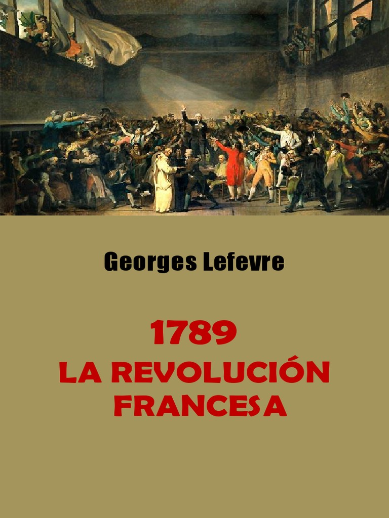 Revolución Francesa. Lefevre Nobleza revolución Francesa