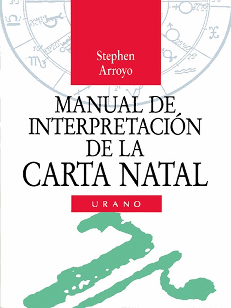 Manual de Interpretacion de La Carta Natal - Stephen Arroyo | PDF ...