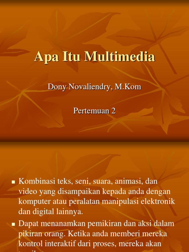 2 Apa Itu Multimedia.ppt