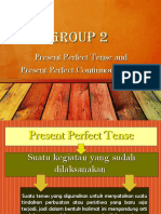 Present Perfect and Present Perfect Continuous Tenses