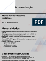 Semana 02 - Parte 01 - Meios Fisicos Cabeados Metalicos