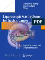 Chang-Ming Huang, Chao-Hui Zheng (Eds.) - Laparoscopic Gastrectomy For Gastric Cancer - Surgical Technique and Lymphadenectomy-Springer Netherlands (2015)