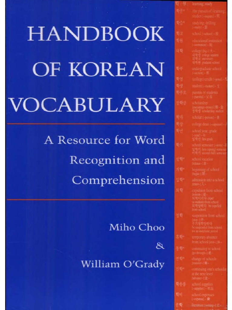 English And Korean Edition Miho Choo William O Grady Handbook Of Korean Vocabulary A Resource For Word Recognition And Comprehension University Of Hawaii Press 1996 Pdf
