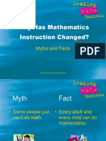 Why Has Mathematics Instruction Changed?: Myths and Facts