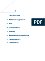 Index: !. Certification 2. Acknowledgement 3. Aim 5. Theory 6. Apparatus & Procedure 7. Observations 8. Conclusion