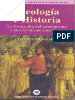 PUENTE OJEA, Gonzalo (1974,84), Ideología e Historia. La Formación Del Cristianismo Como Fenómeno Ideológico. Madrid, Siglo XXI (i,2)