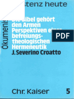 CROATTO, J. Severino (1989), Die Bibel Gehört Den Armen. Perspektiven Einer Befreiungstheologischen Hermeneutik. Aus D. Span. Übers. Von Christoph SCHROEDER. München, Chr. Kaiser Verlag