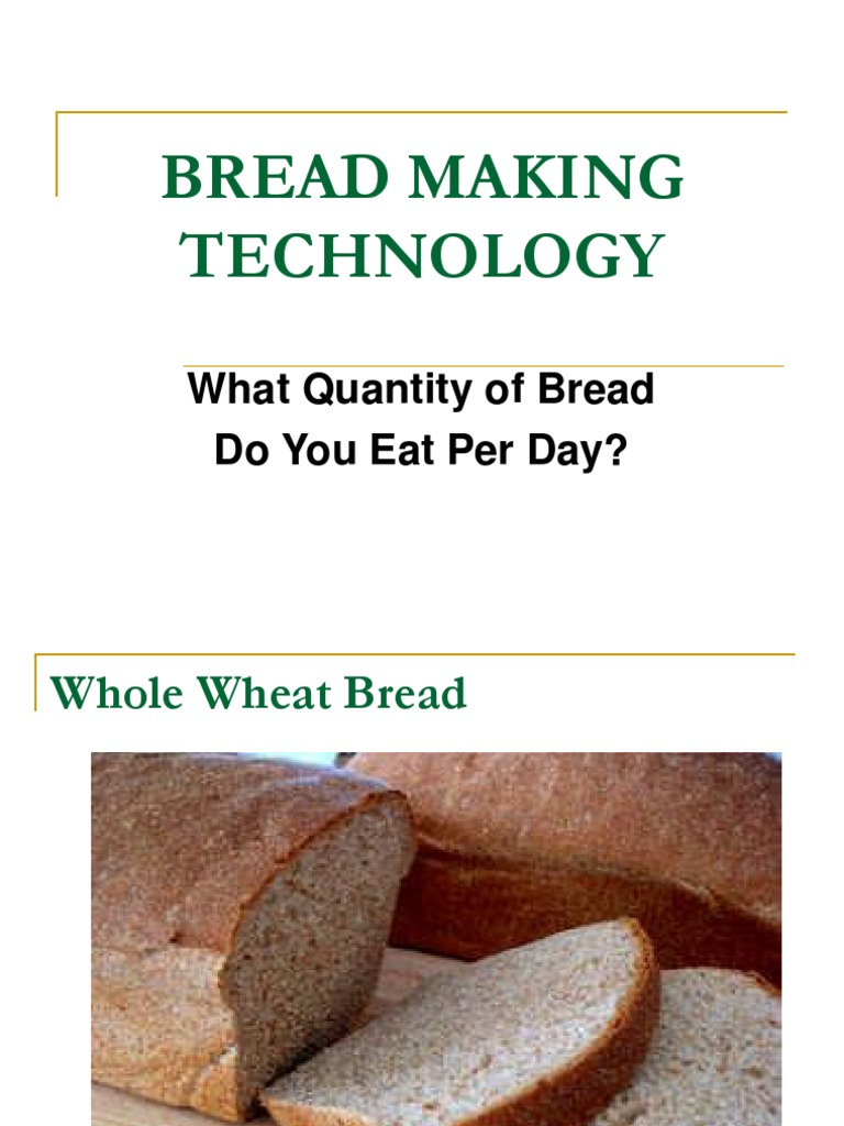 Baking Technology.ppt Breads Dough Free 30day Trial Scribd