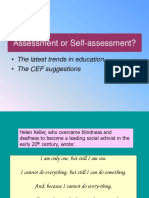 Assessment or Self-Assessment?: - The Latest Trends in Education - The CEF Suggestions